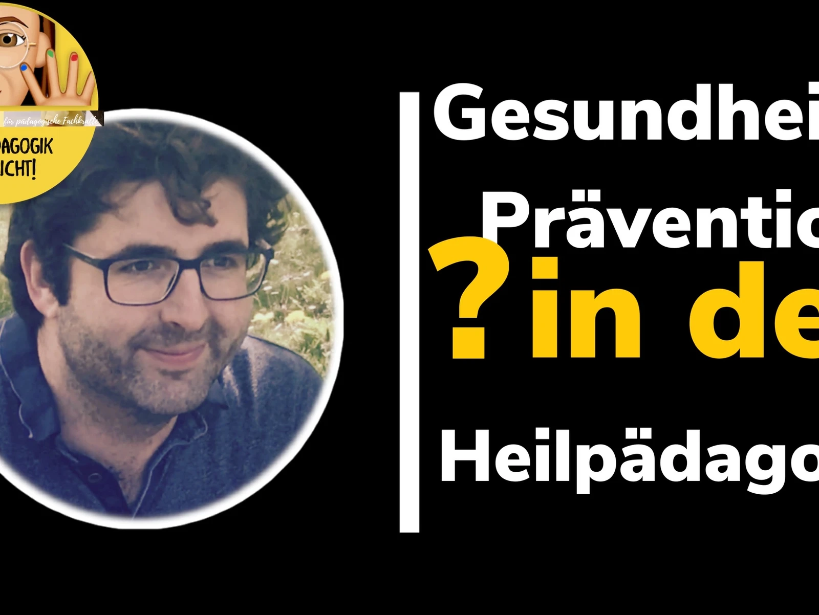 Prävention & Gesundheit in der Heilpädagogik