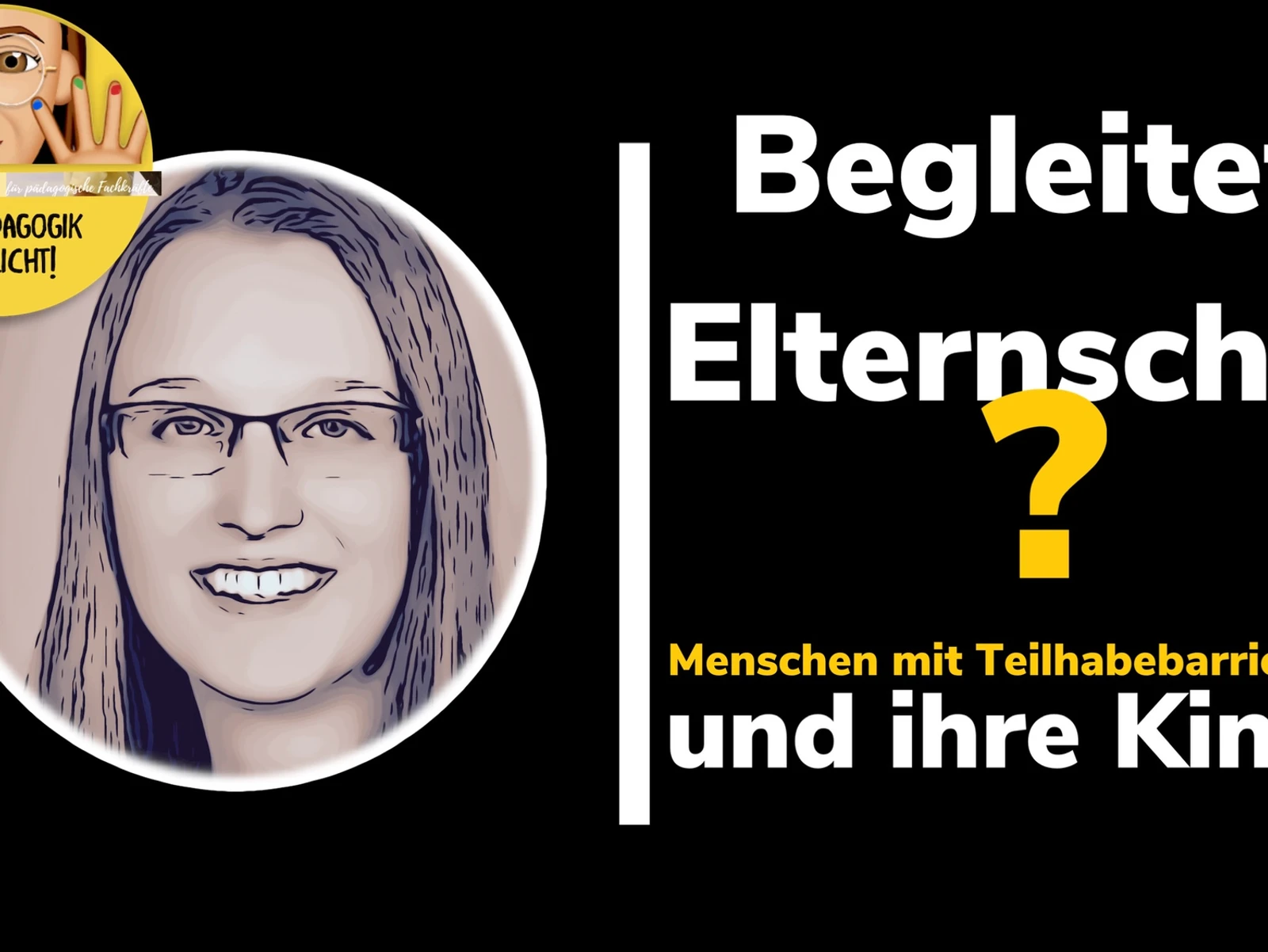 Wie begleite ich Menschen mit Teilhabe-Barrieren in Elternschaft?